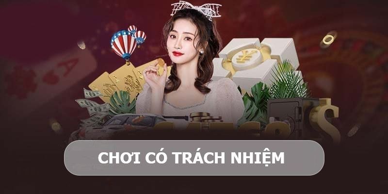 Chơi có trách nhiệm yêu cầu thành viên chơi có kiểm soát