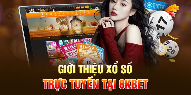Thông tin về trò chơi xổ số 8KBET